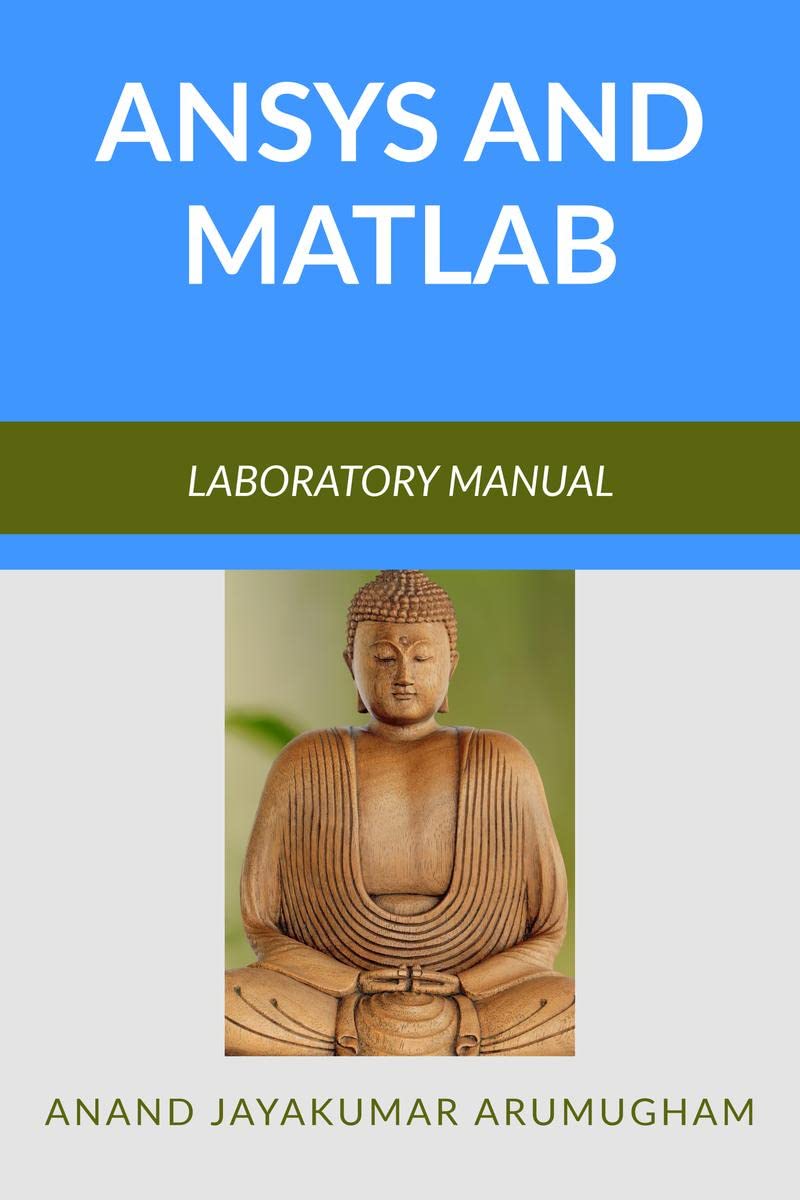Ansys and Matlab : Laboratory Manual 