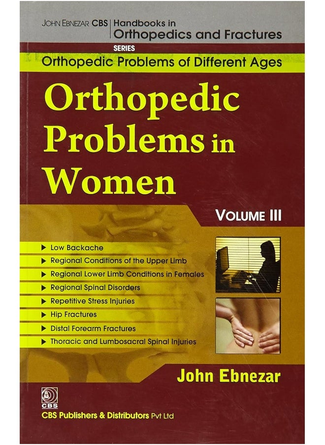 John Ebnezar CBS Handbooks in Orthopedics and Factures: Vol.3: Orthopedic Problems in Women  - Image 1