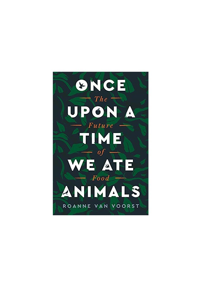 Once Upon A Time We Ate Animals The Future Of Food