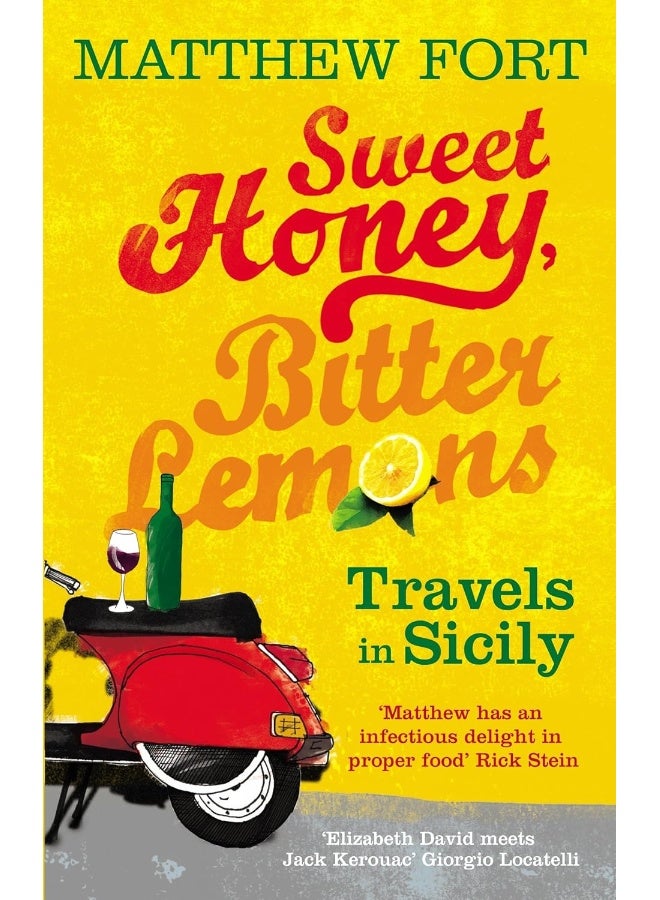 Sweet Honey, Bitter Lemons: Travels in Sicily on a Vespa