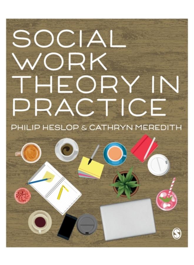 Social Work Theory in Practice