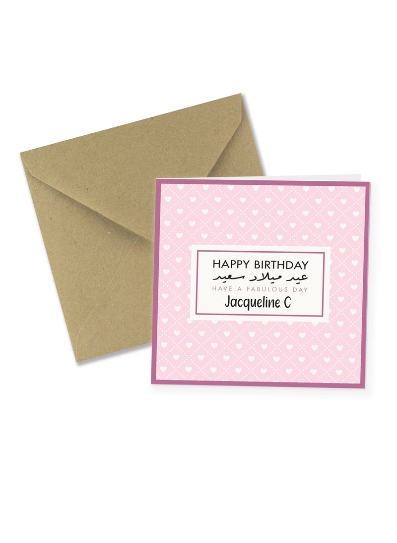 Share the Love Happy Birthday Have a Fabulous Day Personalised Greeting Card  - Image 3