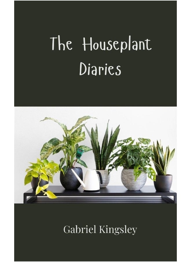 The Houseplant Diaries 