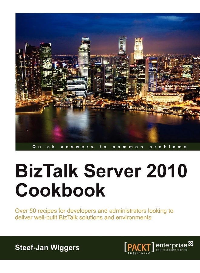 BizTalk Server 2010 Cookbook