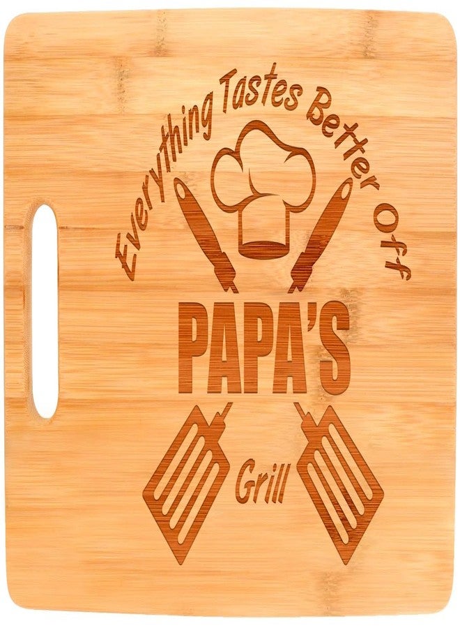 Personalized Gifts Laser Engraved Cutting Board Everything Tastes Better Off Papa's Grill Decorative Rectangle Shaped Wood Cutting Board - Image 1