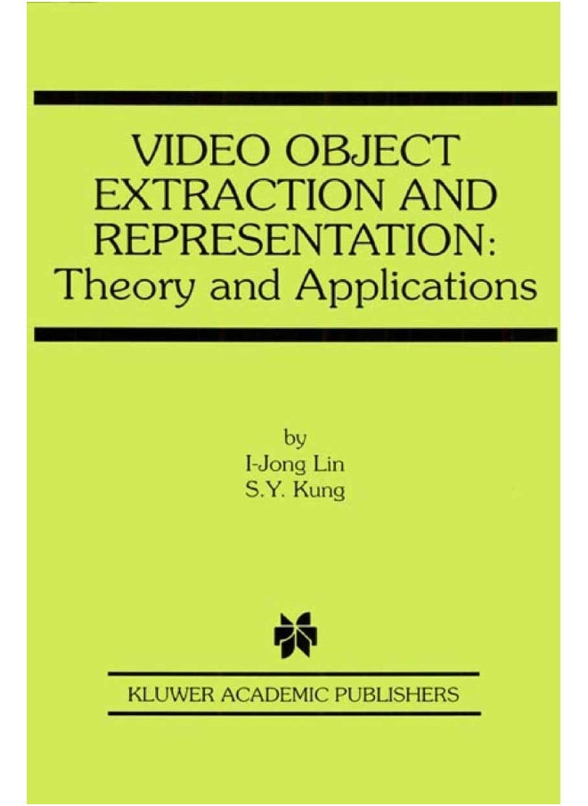 Video Object Extraction and Representation: Theory and Applications 