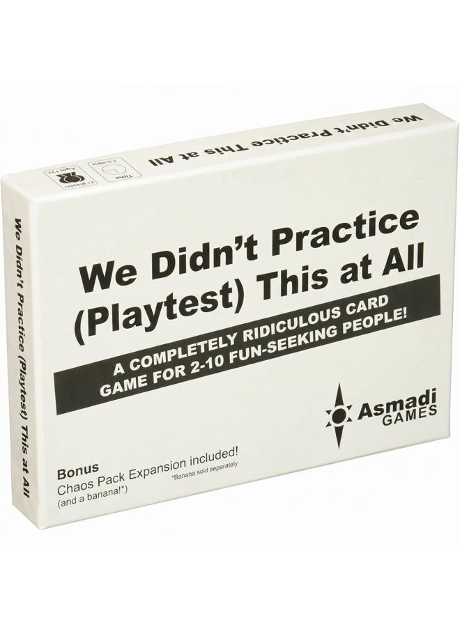 We Didn't Playtest This at All