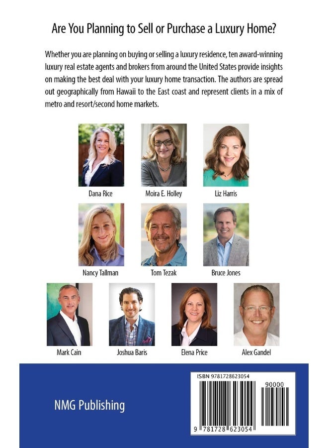 Independently Published The Essential Guide to Buying and Selling Luxury Real: Insights from America's Top Luxury Agents - Image 2