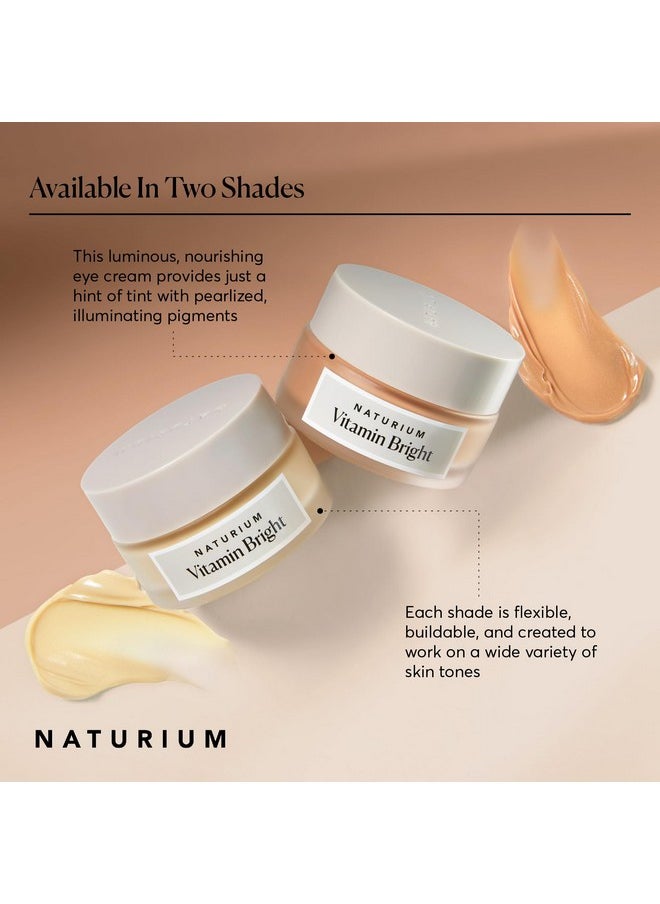 NATURIUM - Vitamin Bright Illuminating Eye Cream Under Eye Repair Cream For Dark Circles With Vitamin K Phytocomplex & Mineral Pigments Light/Medium 0.5 Oz - Image 1