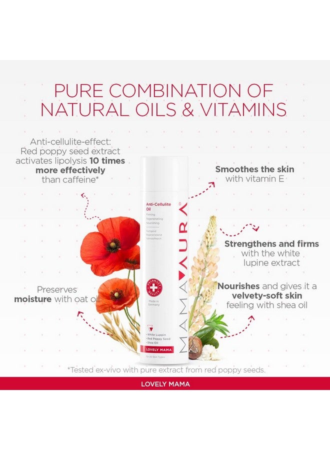MAMAAURA Cellulite Oilshapes & Firms The Silhouette Skin Tightening For Legs Arms & Body Reducing Cellulites Free Of Caffein Rich Natural Oils & Vitamin Complex Made In Germany - Image 4