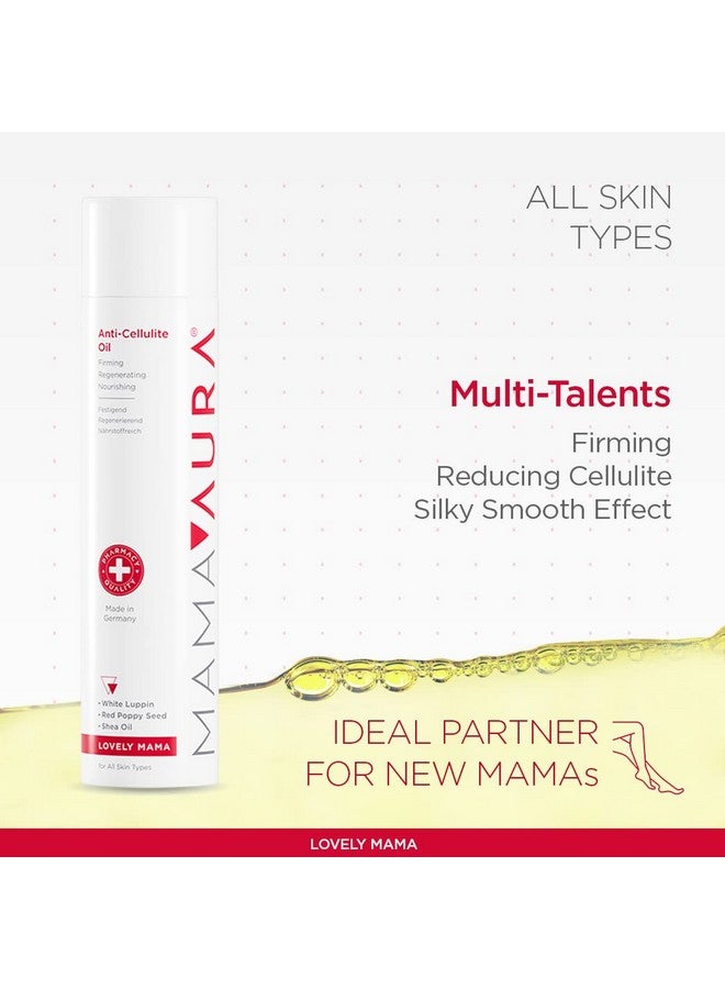 MAMAAURA Cellulite Oilshapes & Firms The Silhouette Skin Tightening For Legs Arms & Body Reducing Cellulites Free Of Caffein Rich Natural Oils & Vitamin Complex Made In Germany - Image 3