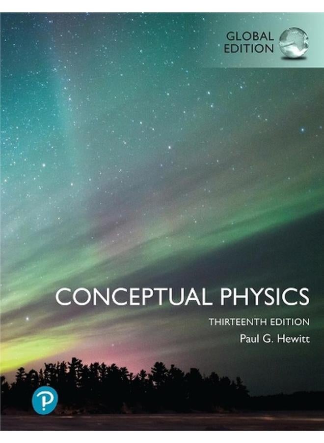 Conceptual Physics  Global Edition  Ed   13
