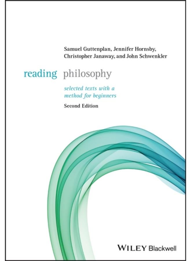Reading Philosophy : Selected Texts with a Method for Beginners 