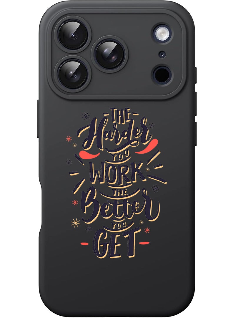 Theodor Protective Slim Fit Case Liquid Silicone Cover with Full Body Protection Anti-Scratch Shockproof Case For Apple iPhone 17 Pro (Black) Harder you work Better you get - Image 1