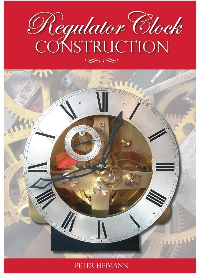 Regulator Clock Construction 