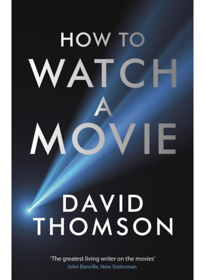 How to Watch a Movie 