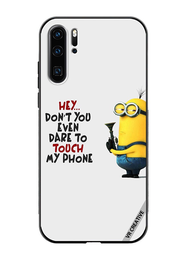 VR CREATIVE غطاء حماية لهاتف هواوي P30 برو تصميم "لا تجرؤ حتى على لمس هاتفي" متعدد الألوان - Image 1