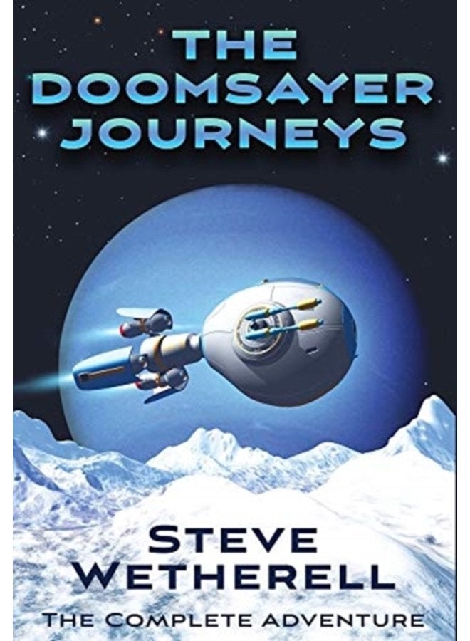 The Doomsayer Journeys Omnibus - Hardback