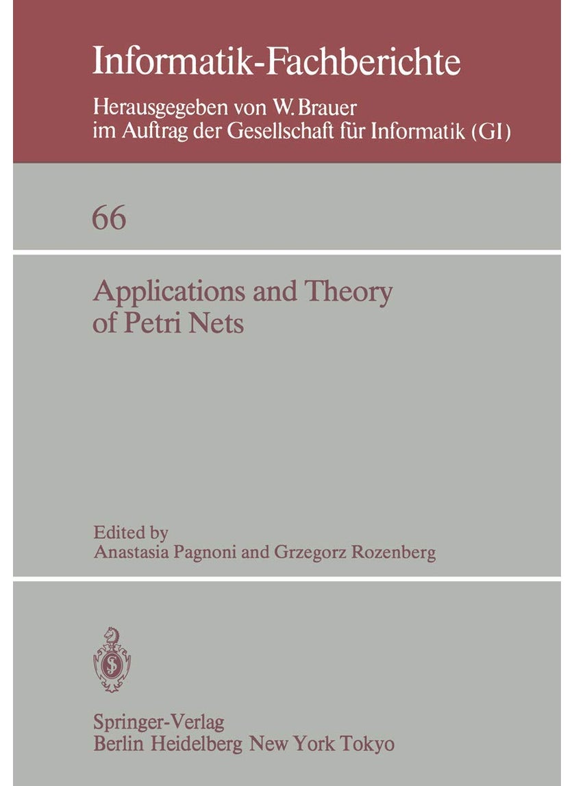 Applications and Theory of Petri Nets: Selected Papers from the 3rd European Workshop on 