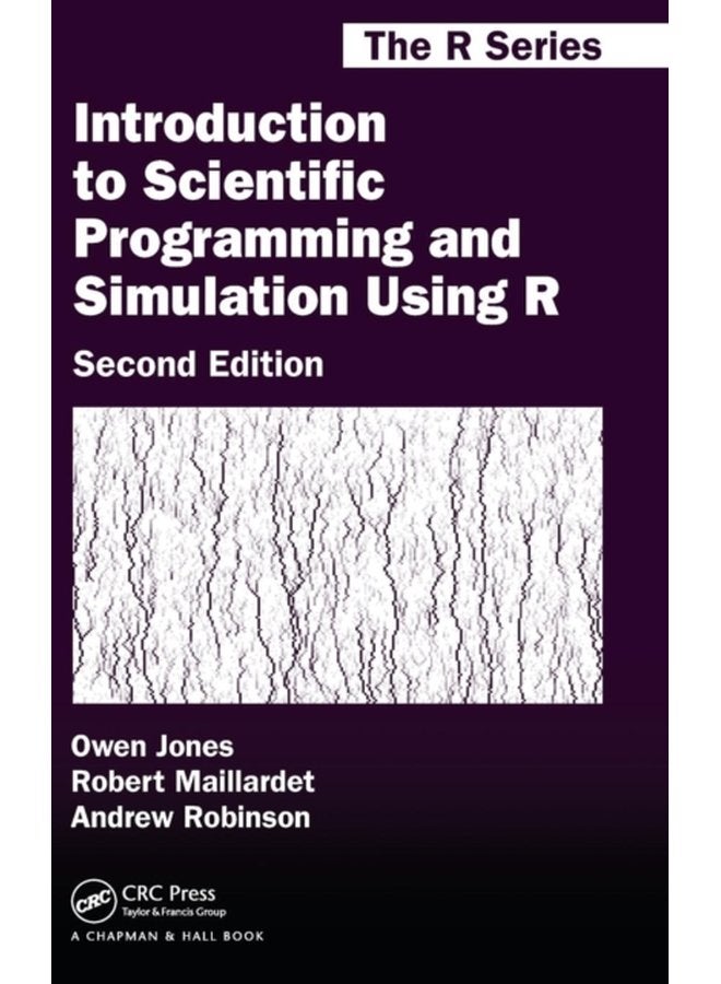 Introduction to Scientific Programming and Simulation Using R - Hardback