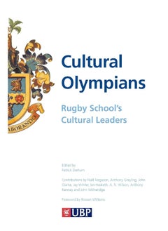 Cultural Olympians: Rugby School's Cultural Leaders  - Image 1