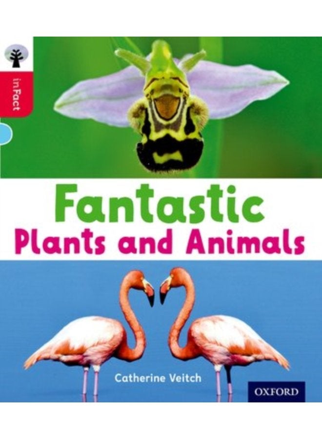 Oxford Reading Tree inFact Oxford Level 4 Fantastic Plants and Animals - Paperback