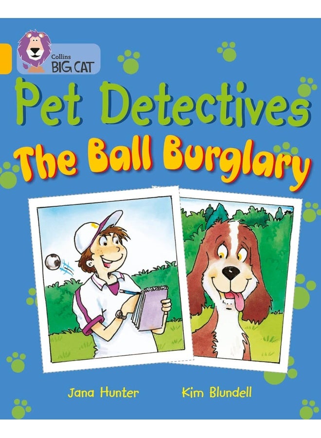 Pet Detectives: The Ball Burglary: Band 09/Gold - Image 1