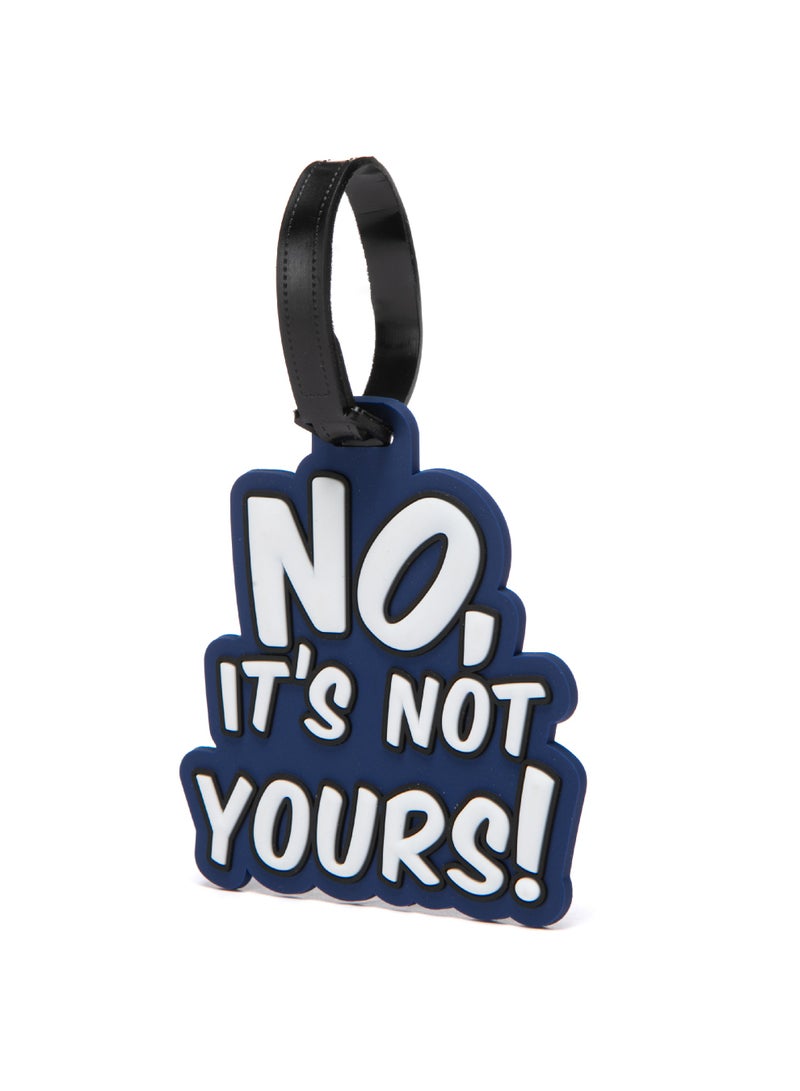 TOM CRUISER 3D Rubber Luggage Tag 'NO, IT'S NOT YOURS!', Flexible Weatherproof Travel ID Tag with Privacy Card Slot & Secure Attachment Loop, Blue - Image 1