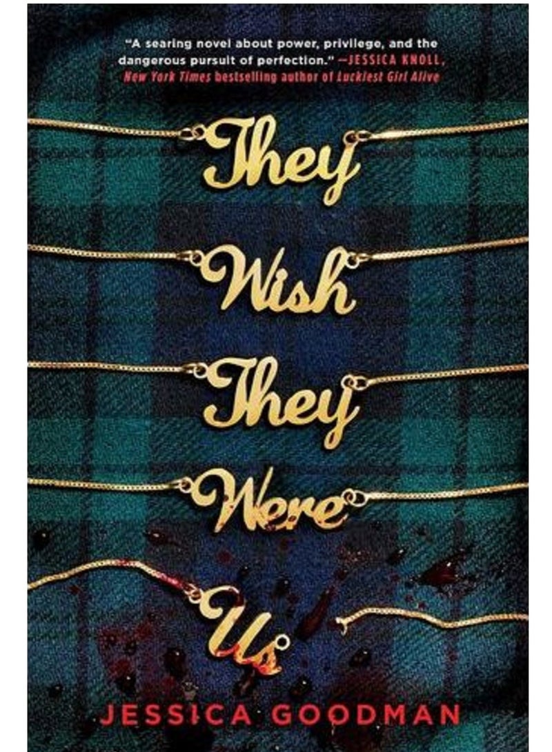 they wish they were us - By Jessica Goodman Paperback