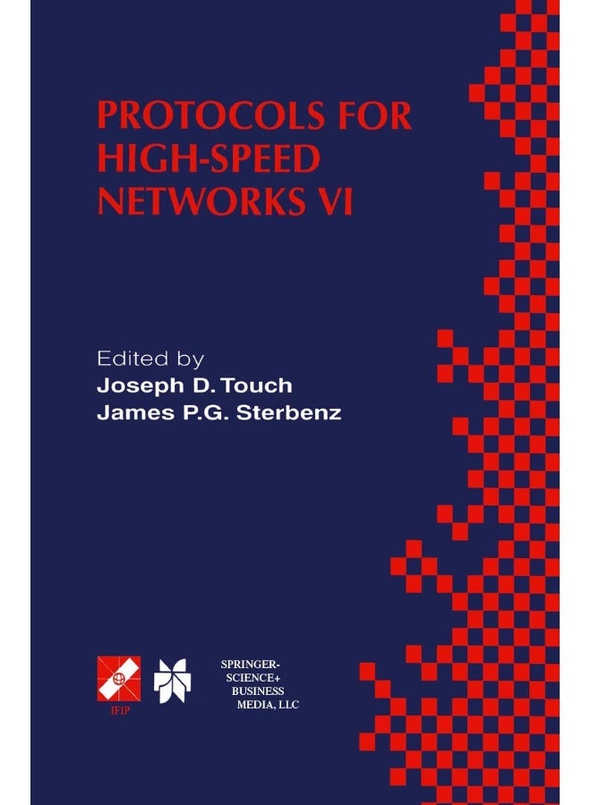 Protocols for High-Speed Networks VI: Ifip Tc6 Wg6.1 & Wg6.4 / IEEE Comsoc Tc on Gigabit 