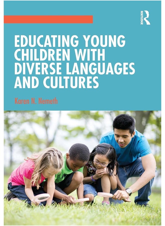 Educating Young Children with Diverse Languages and Cultures 