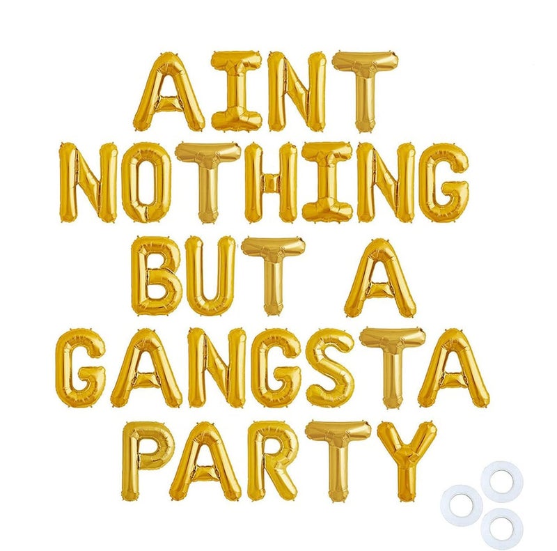 RTHPY Gold Aint Nothing But Gangsta Party Balloon Banner 90s Party Decor Birthday Balloons - Image 3