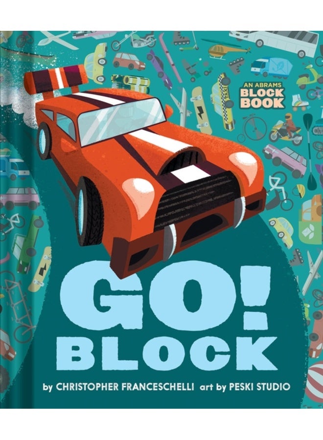 Go Block (An Abrams Block Book) 