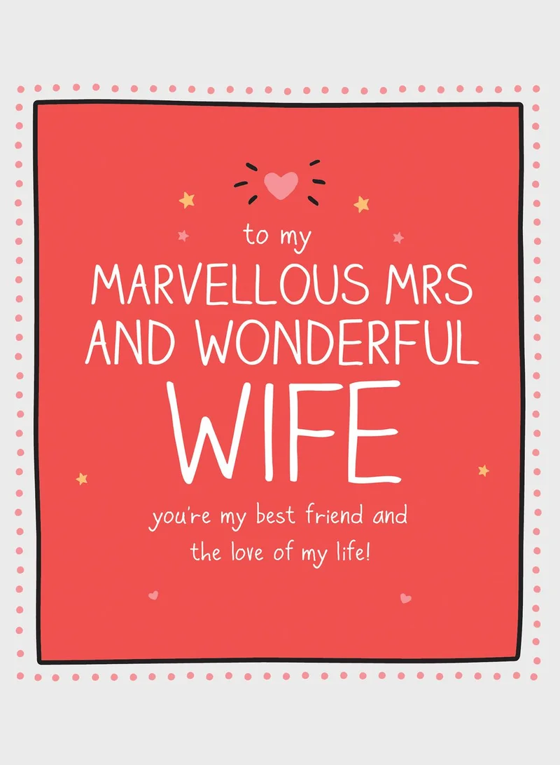 Pigment Marvelous Mrs Wonderful Wife Valentines Card