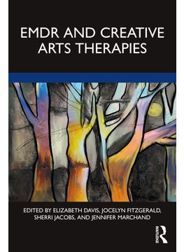 EMDR and Creative Arts Therapies
