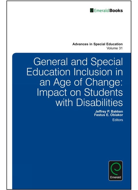 General and Special Education Inclusion in an Age of Change: Impact on Students with Disabilities