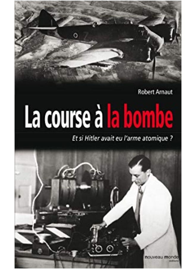 La course à la bombe : Et si Hitler avait eu l'arme atomique ? 