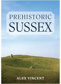 Prehistoric Sussex  - Image 2
