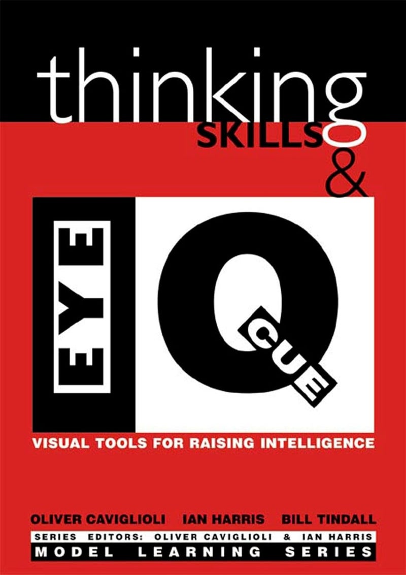 Thinking Skills and Eye Q: Visual Tools for Raising Intelligence (Model Learning S.)