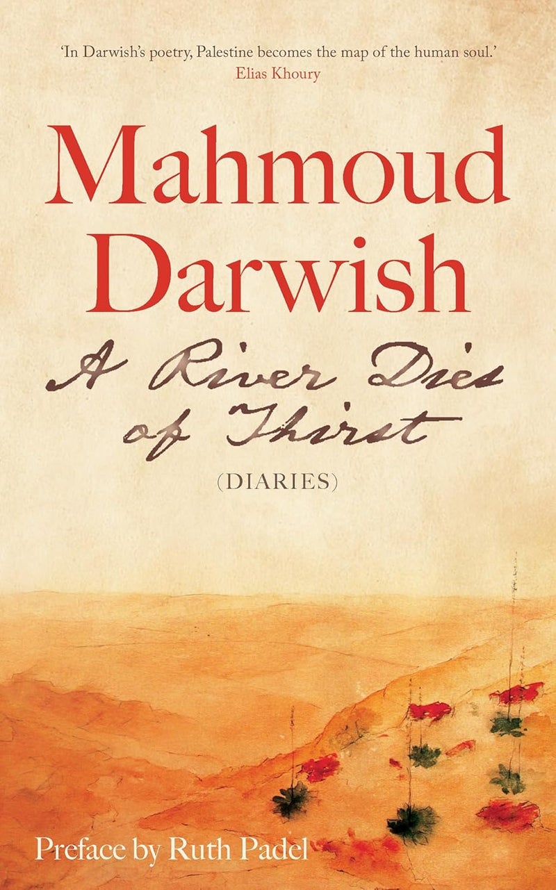 Saqi Books A River Dies of Thirst: Diaries