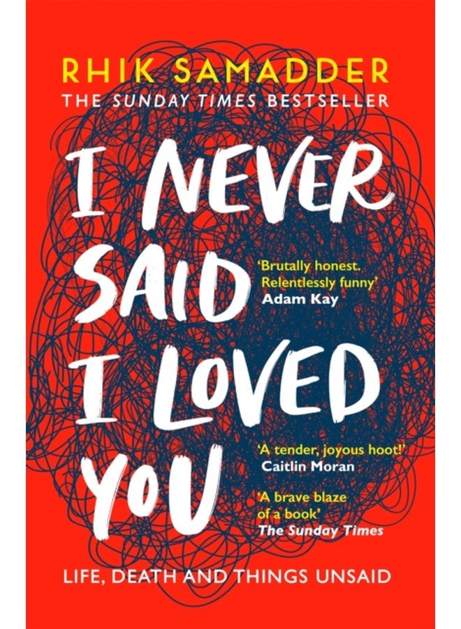 I Never Said I Loved You THE SUNDAY TIMES BESTSELLER - Paperback