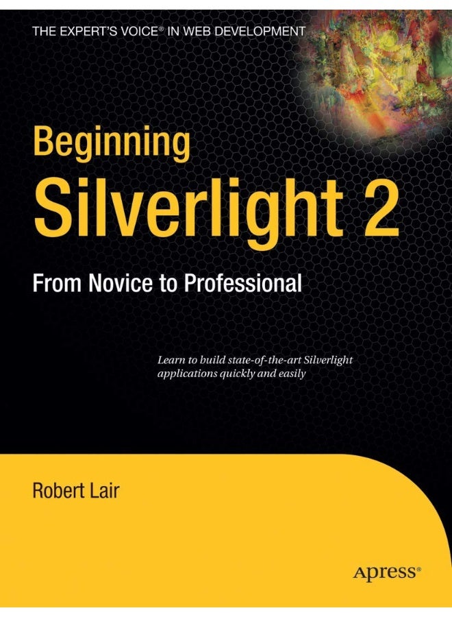 Beginning Silverlight 2: From Novice to Professional