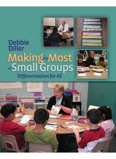 Making the Most of Small Groups: Differentiation for All 