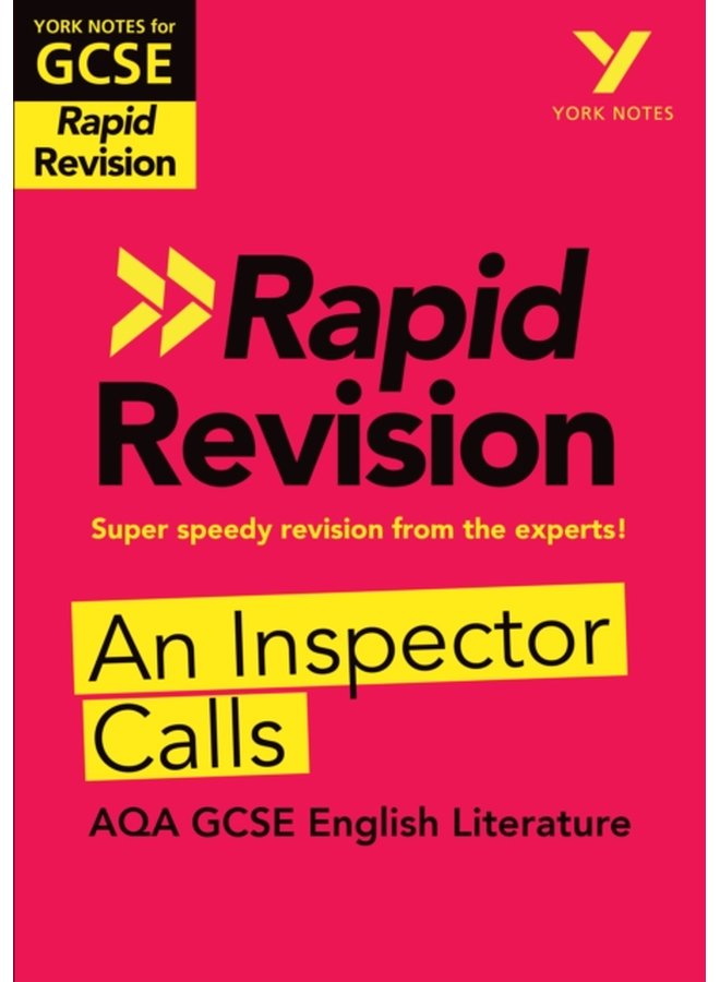 York Notes for AQA GCSE Rapid Revision An Inspector Calls catch up revise and be ready for and 2023 and 2024 exams and assessments - Paperback
