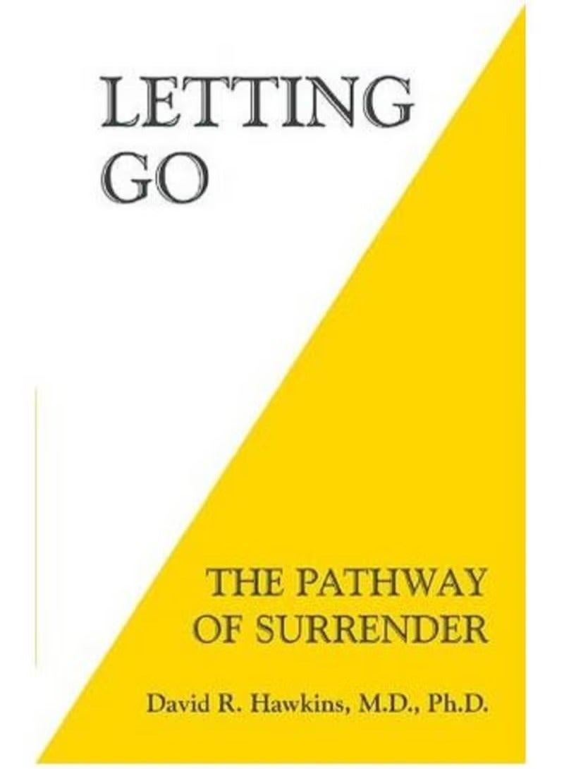 Letting Go: The Pathway To Surrender