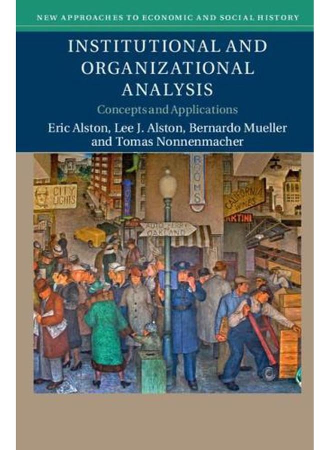 Institutional and Organizational Analysis  Concepts and Applications 