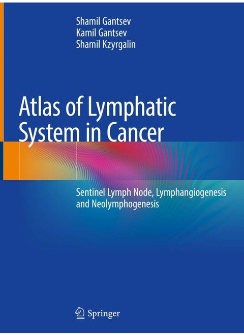 Atlas of Lymphatic System in Cancer: Sentinel Lymph Node, Lymphangiogenesis and Neolymp