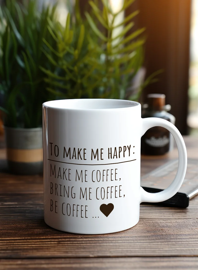 LOWHA 11 oz Ceramic Mug with To Make Me Happy Design