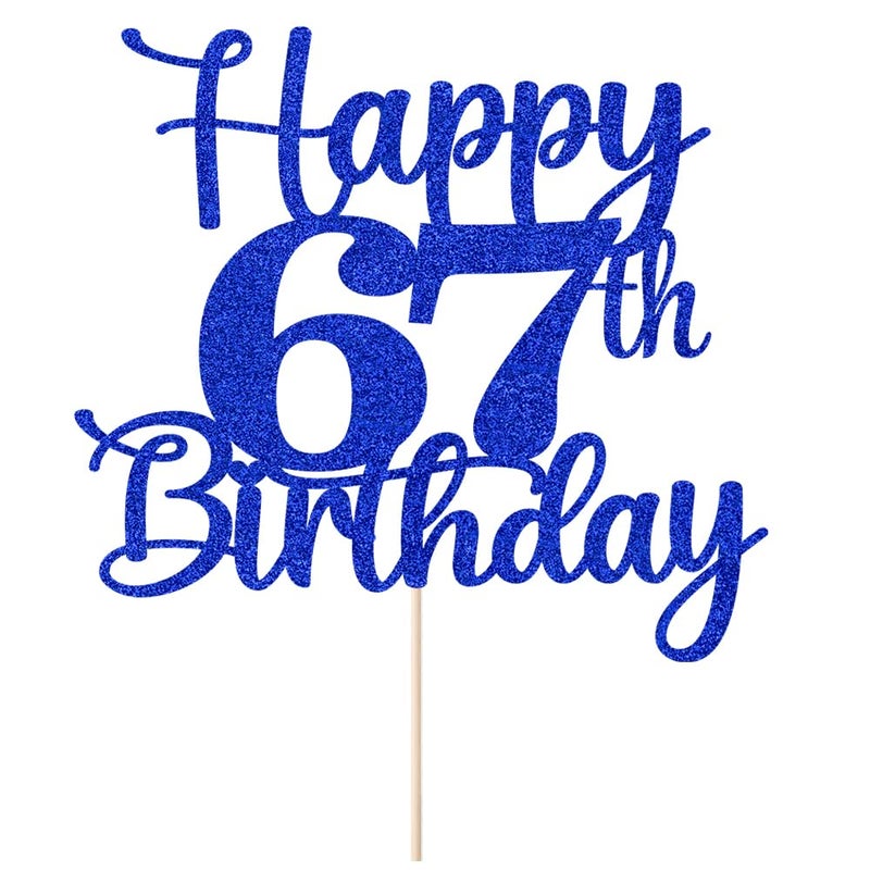 Kaoenla Happy 67th Birthday Cake Topper Hello 67 Cheers to 67 Years 67th Anniversary /67 years old birthday Party Decoration (67th  blue) - Image 2