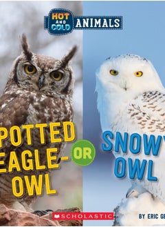 Spotted Eagle-Owl or Snowy Owl (Wild World: Hot and Cold Animals) - pzsku/ZD68007D9E99C9A4EACE9Z/45/_/1694257879/310b7d12-66a3-4e62-ac72-9f89bdcedc75